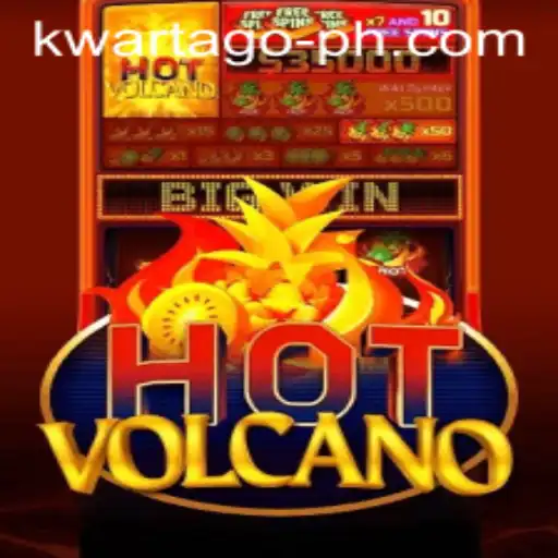 Discover the Fiery Thrills of HotVolcano: A Guide with Kwarta Go